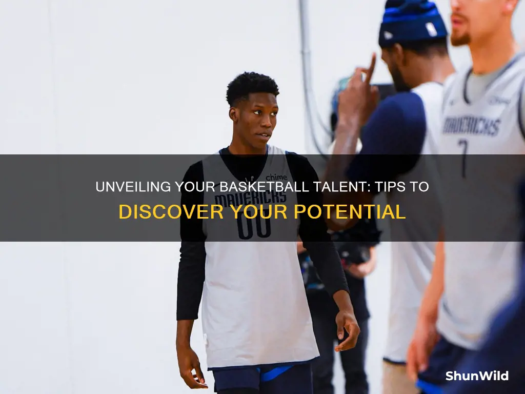 how to know if you have talent in basketball
