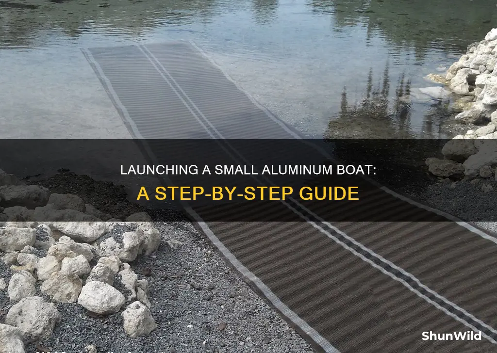 how to launch a small aluminum boat