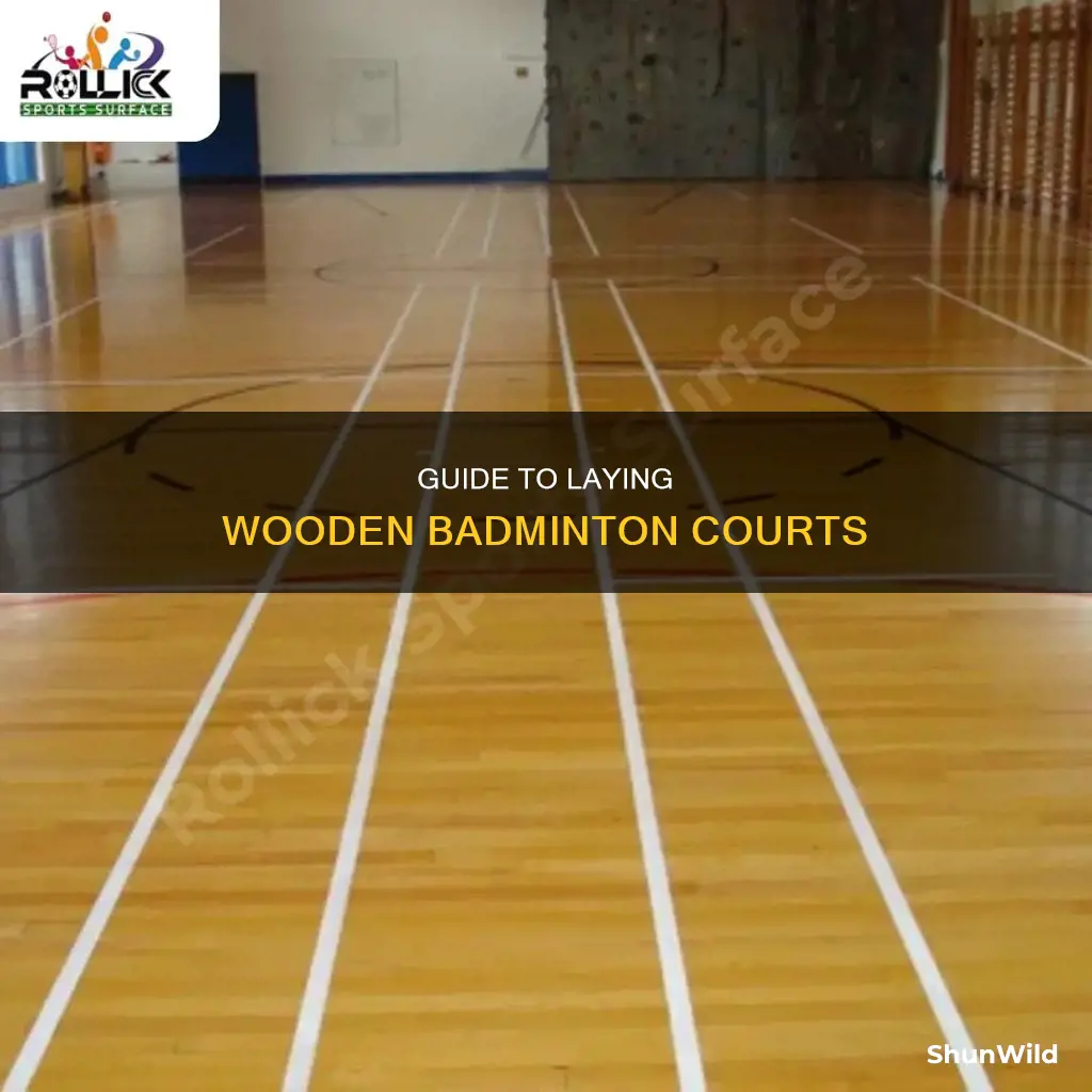 how to lay wooden badminton court