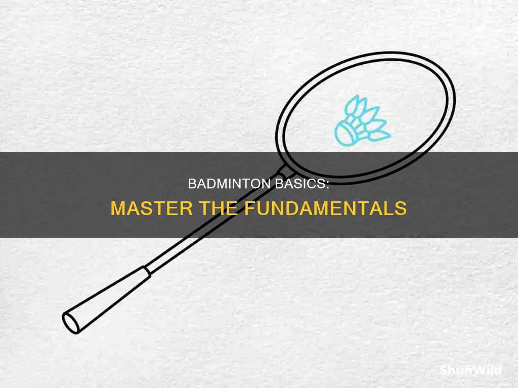 how to learn badminton