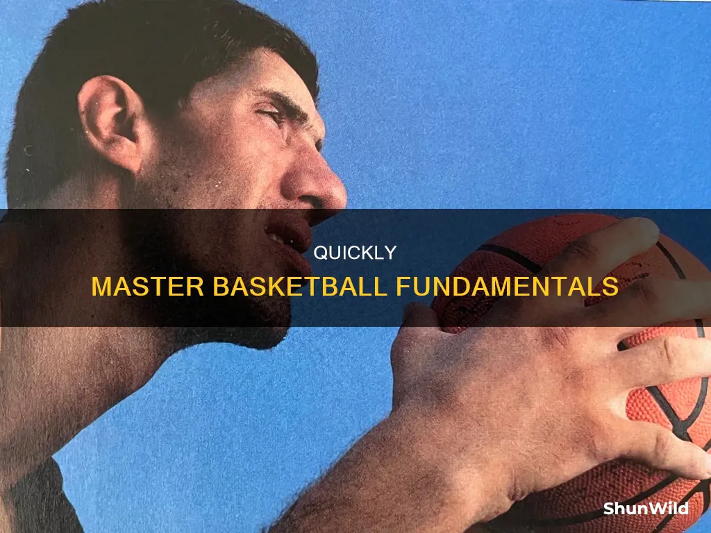 how to learn basketball fast