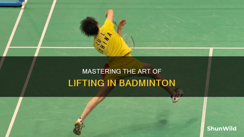 how to lift in badminton