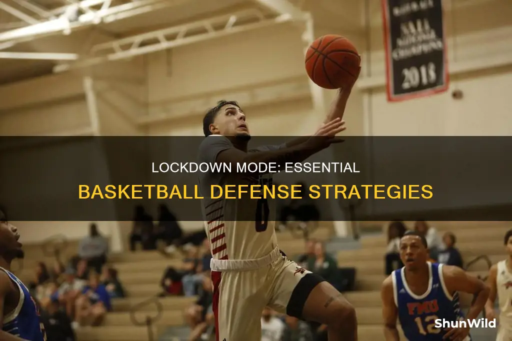 how to lock down in basketball