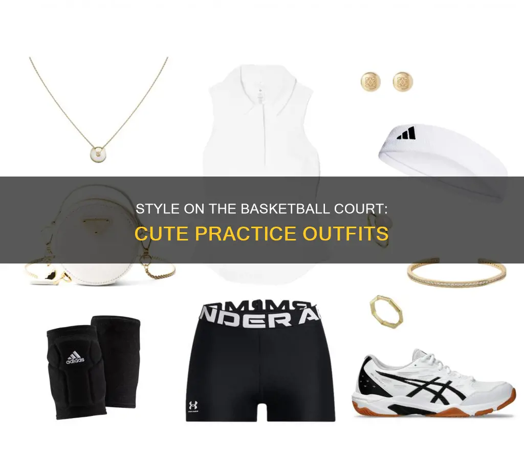 how to look cute at basketball practice