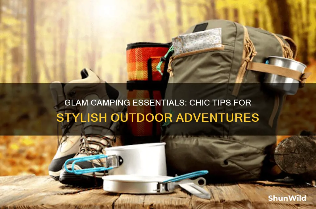 how to look glam camping