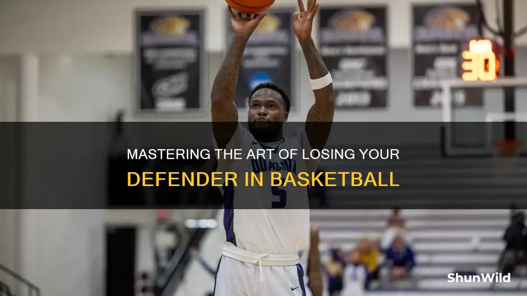 how to lose your defender in basketball