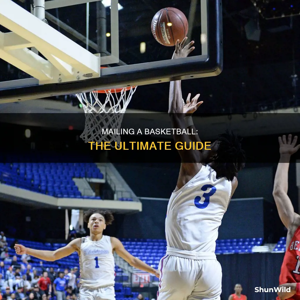 how to mail basketball