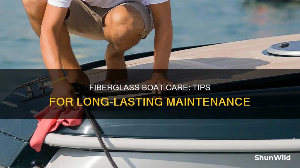 how to maintain a fiberglass boat