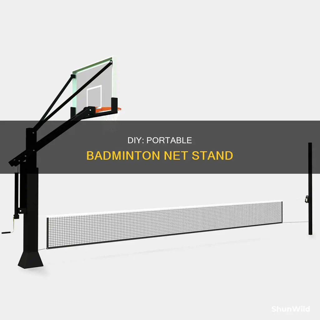 how to make a portable badminton net stand