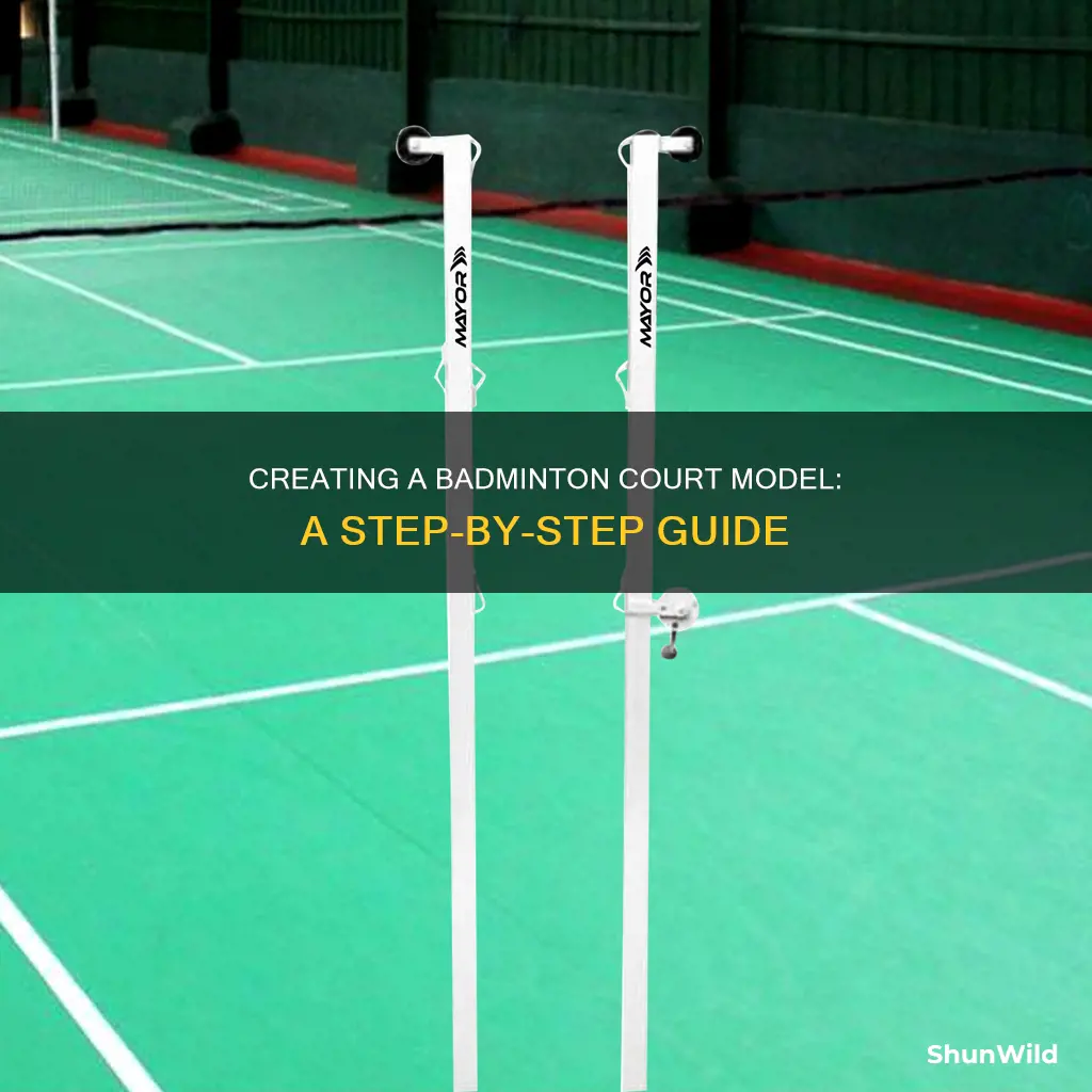 how to make badminton court model