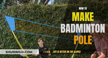 Building a Badminton Pole: A Step-by-Step Guide