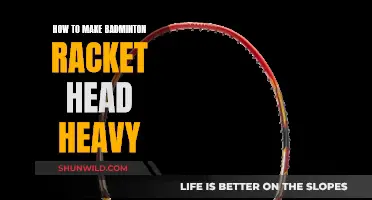 Smart Ways to Make Your Badminton Racket Head Heavy