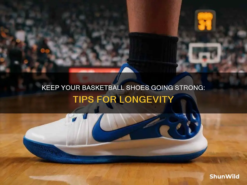 how to make basketball shoes last longer