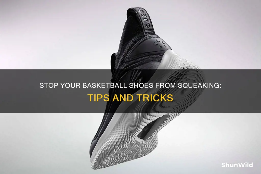 how to make basketball shoes not squeak