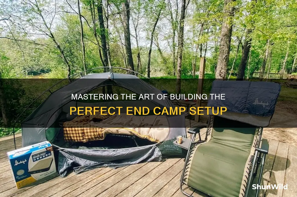 how to make end camp