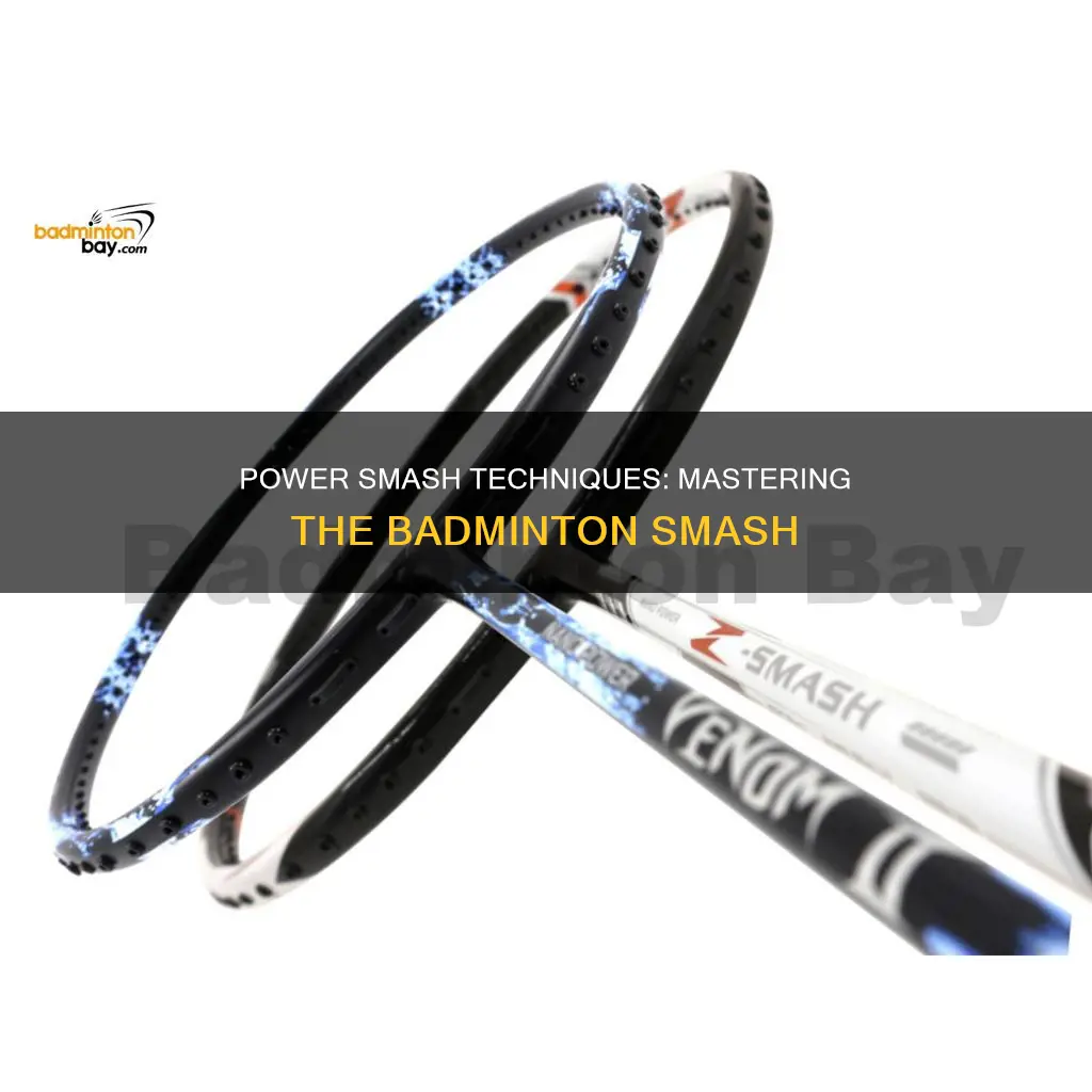 how to make power smash in badminton