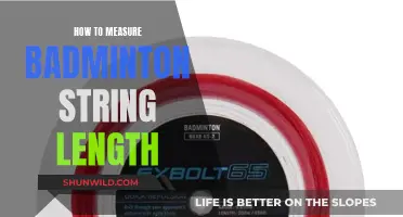 String Length Measurement: Badminton Basics
