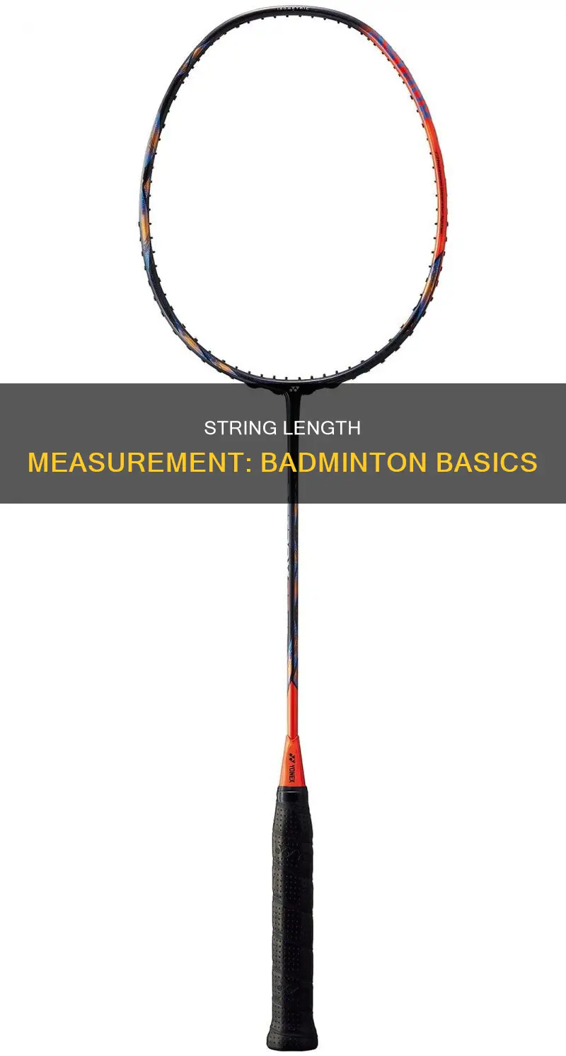 how to measure badminton string length