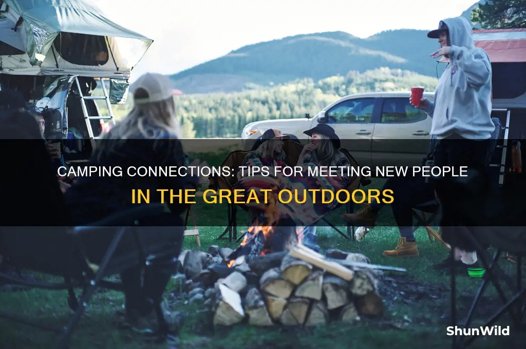 how to meet people camping