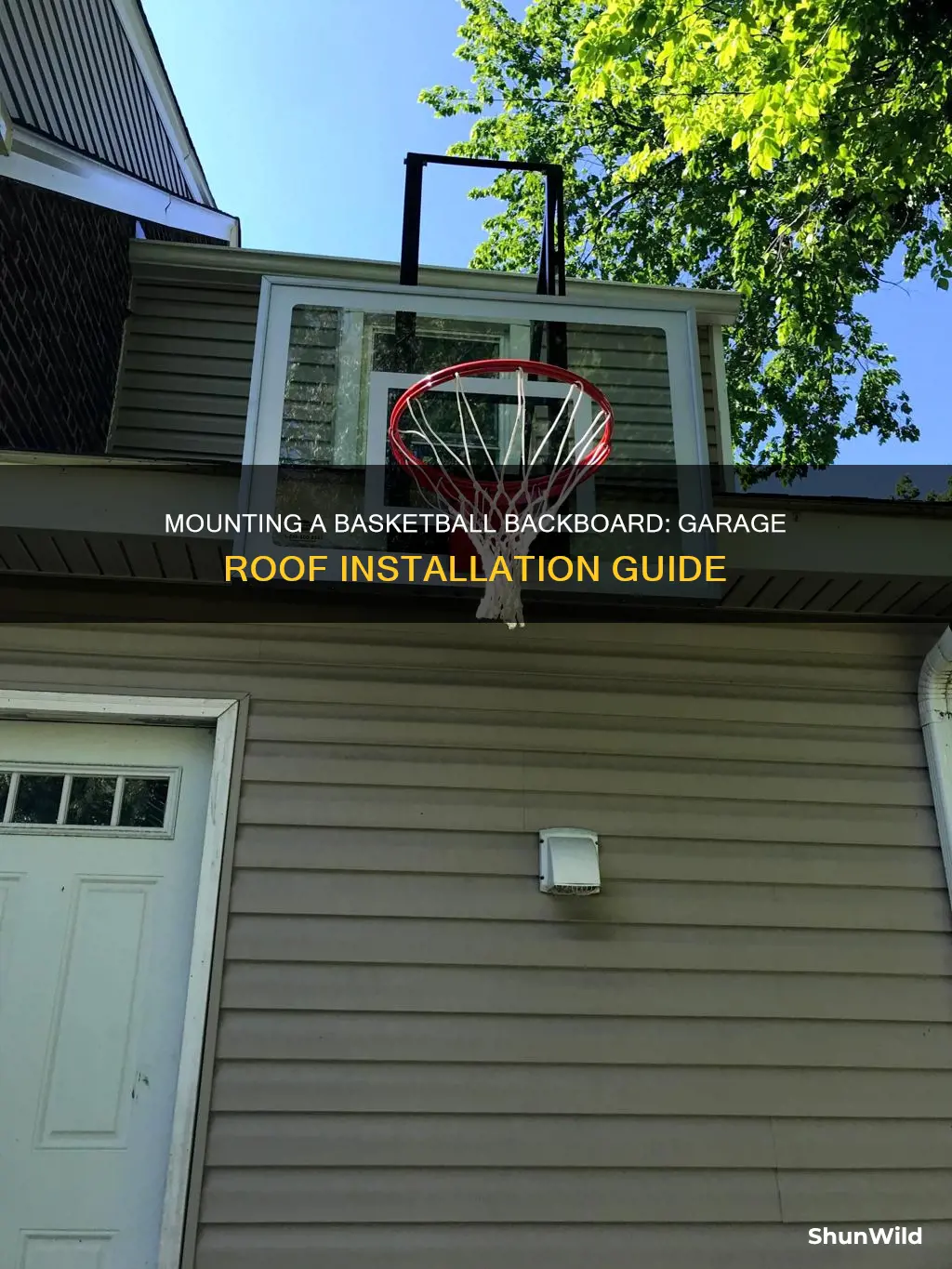 how to mount a basketball backboard on a garage roof