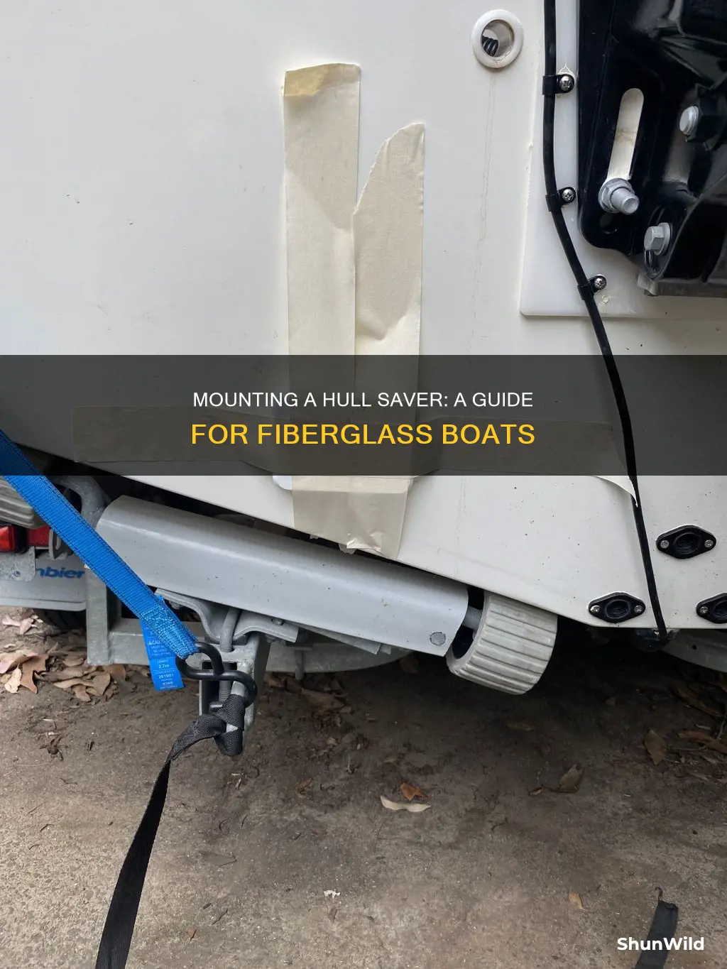 how to mount hull saver on fiberglass boat