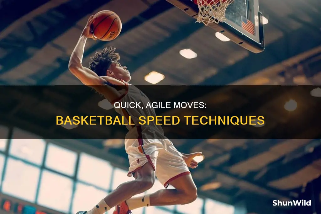 how to move faster in basketball