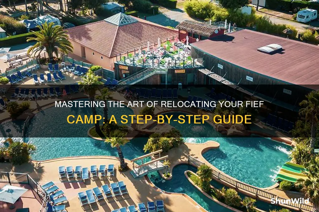 how to move fief camp