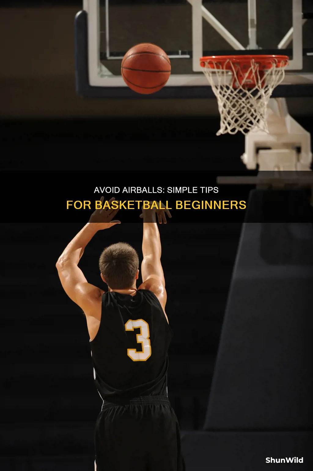 how to not airball in basketball