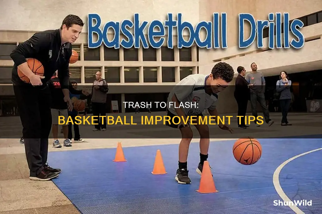 how to not be trash at basketball