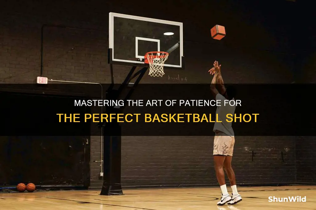 how to not rush your shot in basketball