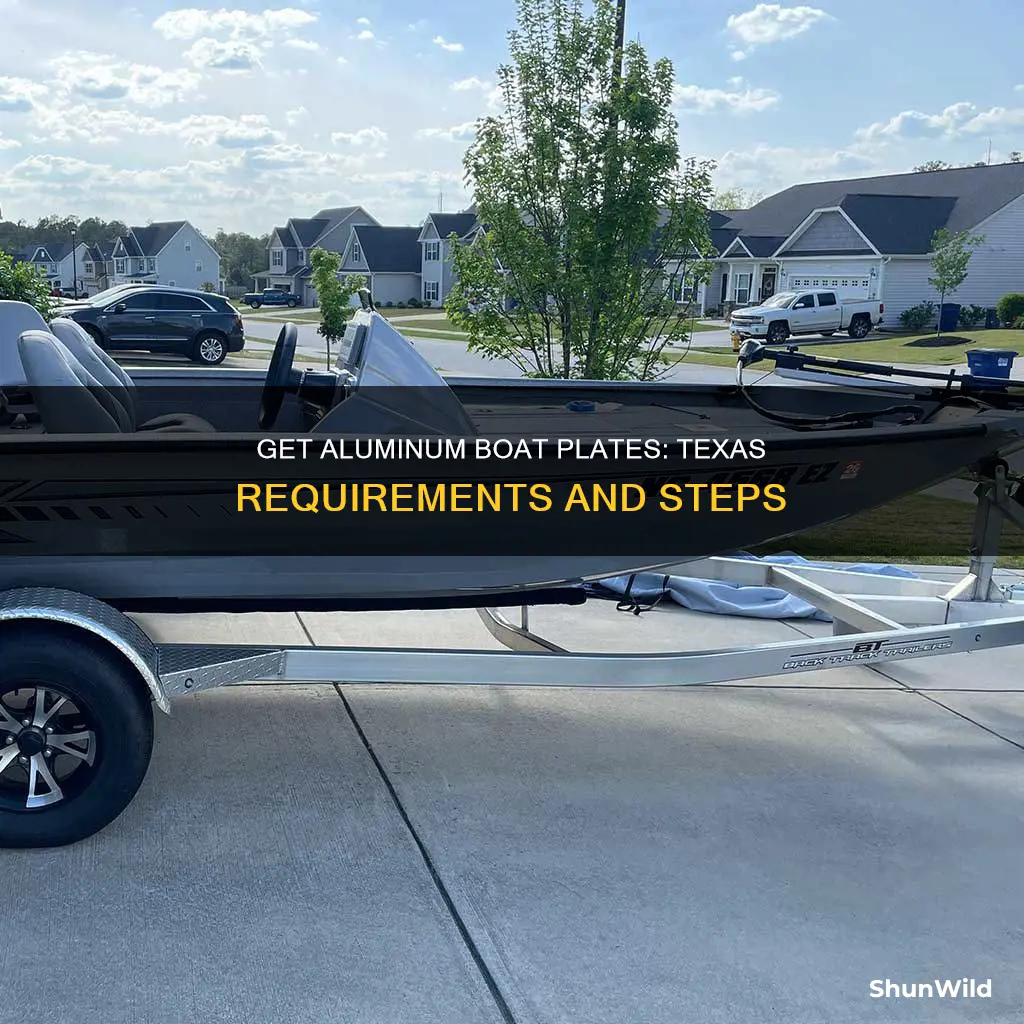 how to obtain plates for an aluminum boat in tx