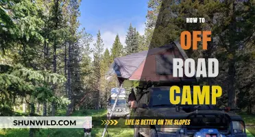 Master Off-Road Camping: Essential Tips for Adventure and Survival