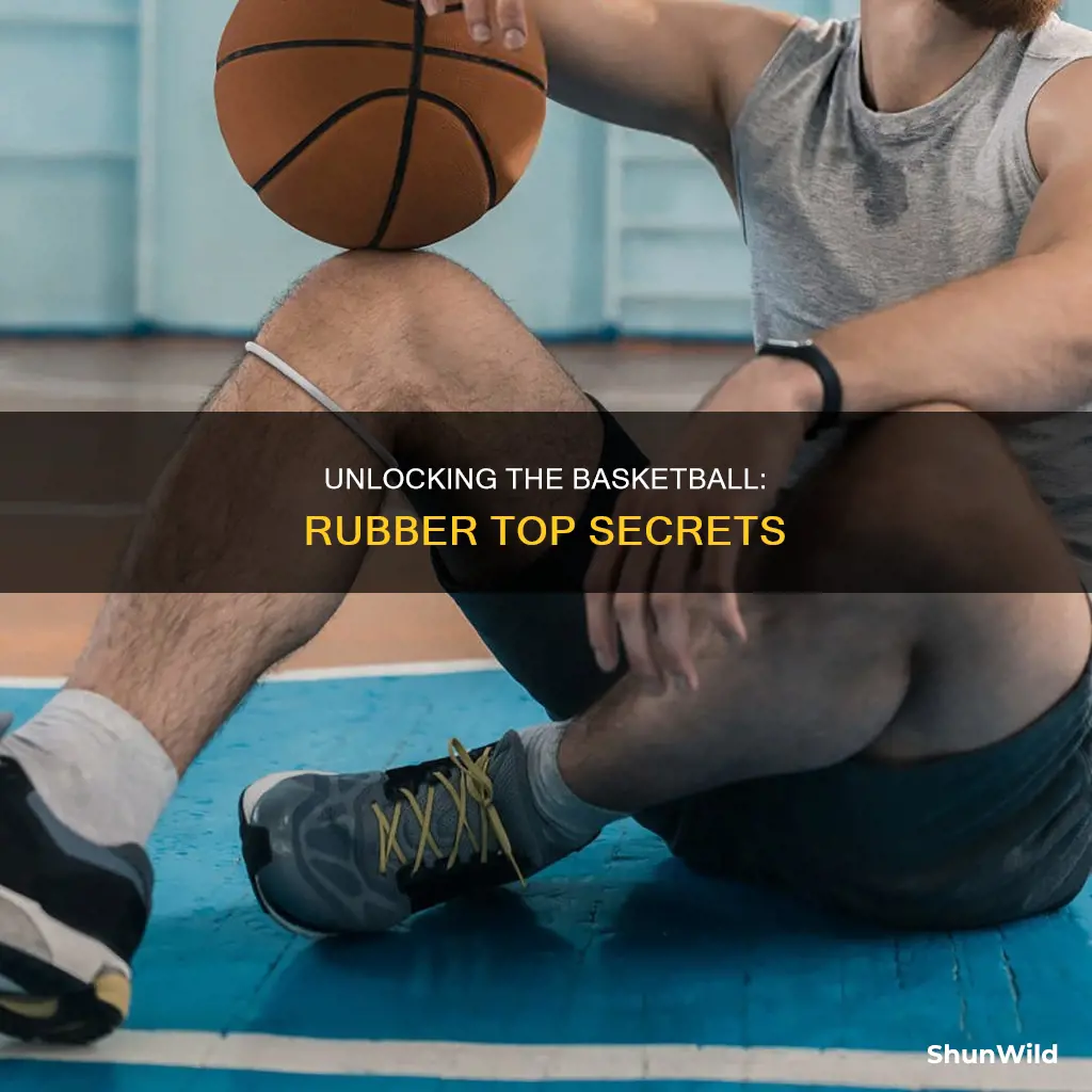 how to open the rubber top of a basketball