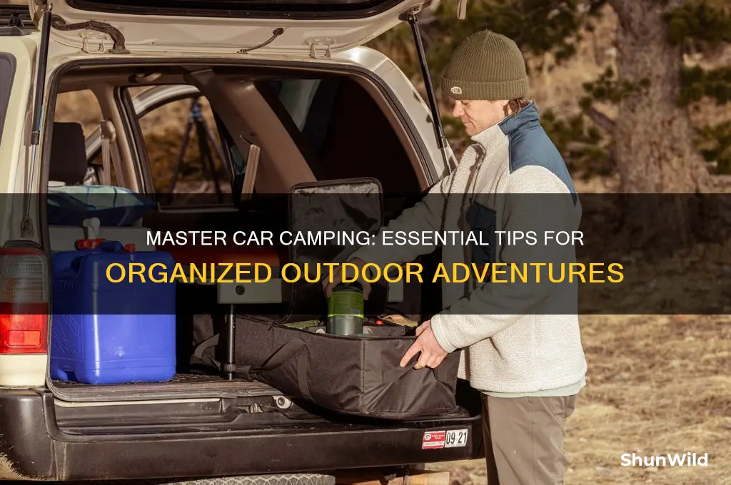 how to organize car camping