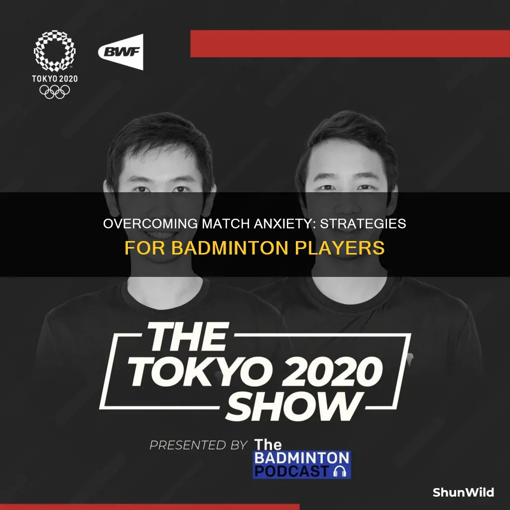 how to overcome match fear in badminton