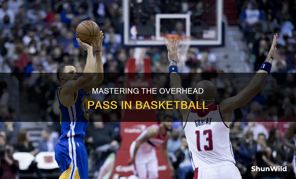 how to overhead pass in basketball