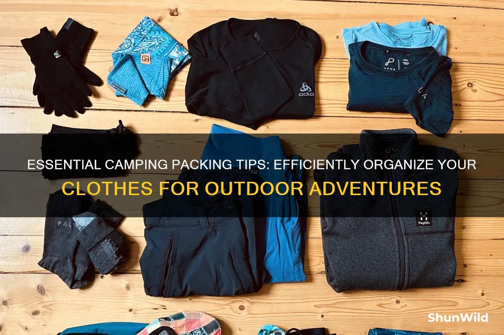 how to pack clothes camping