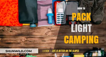Master the Art of Packing Light for Your Next Camping Trip