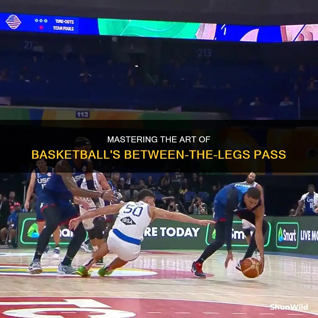 how to pass a basketball between your legs