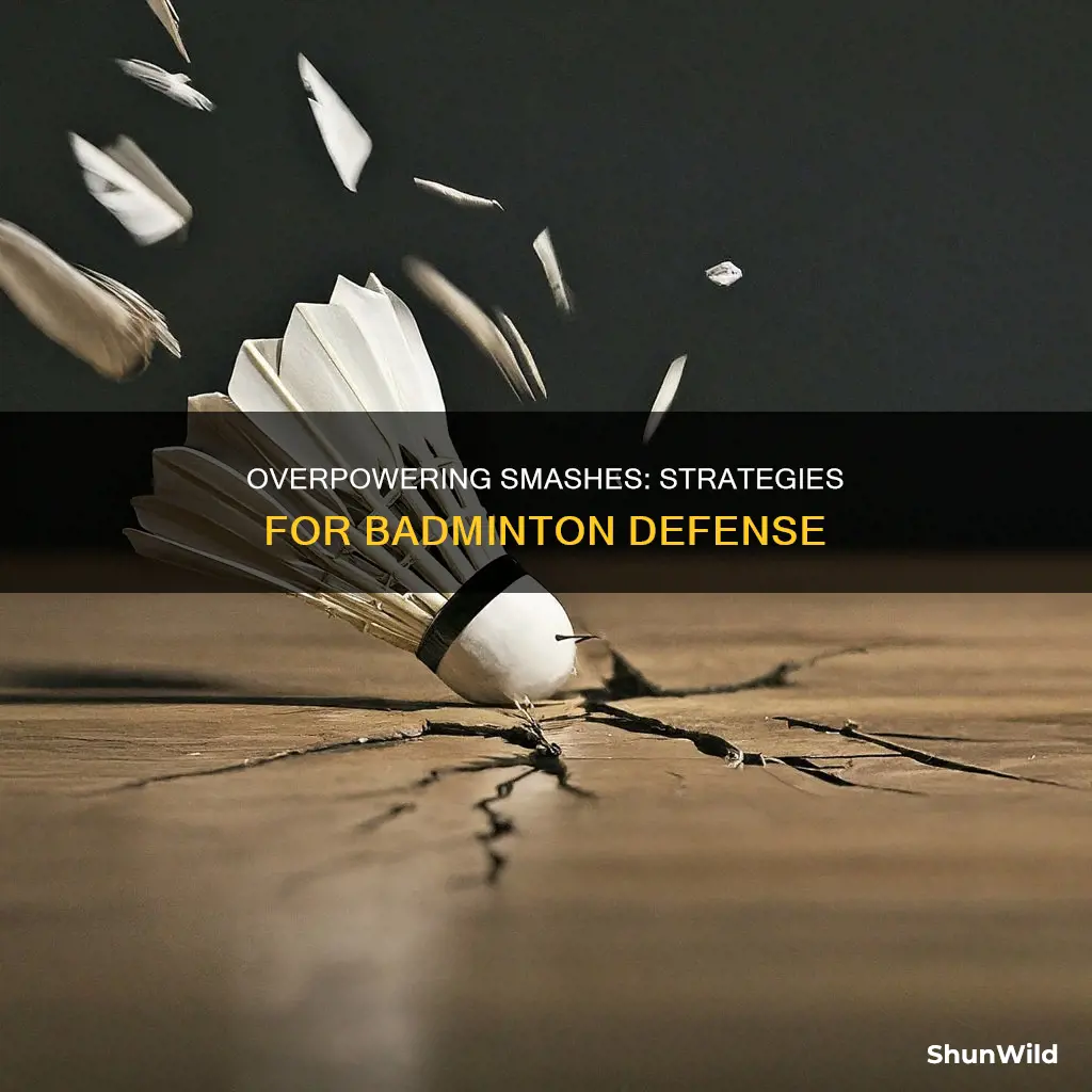 how to play against people who smah very ahrd badminton