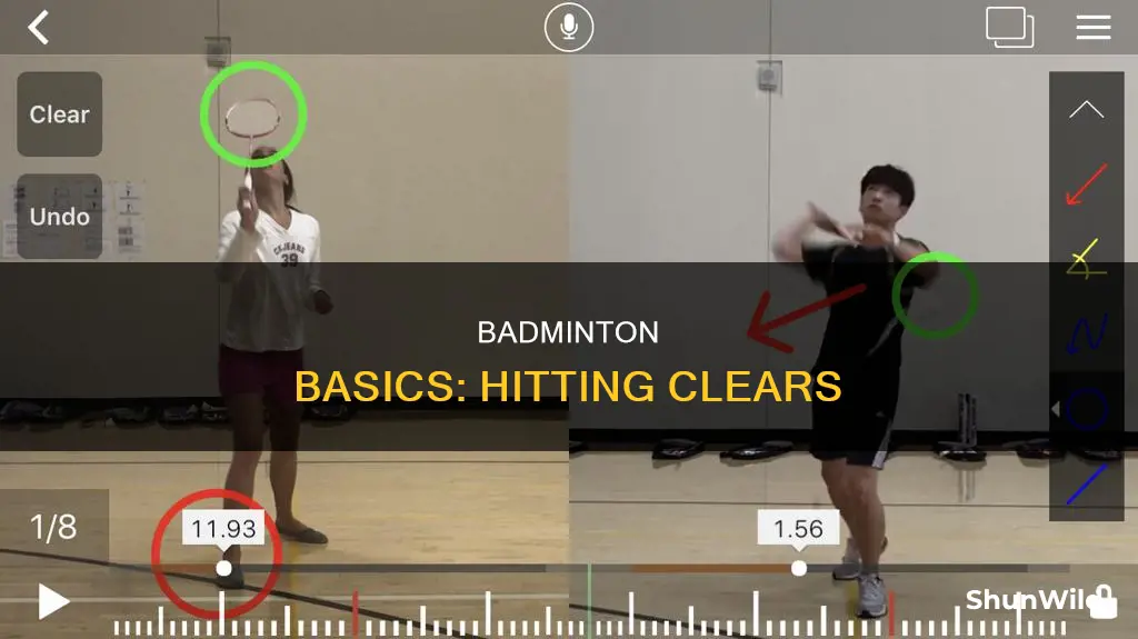 how to play clear in badminton