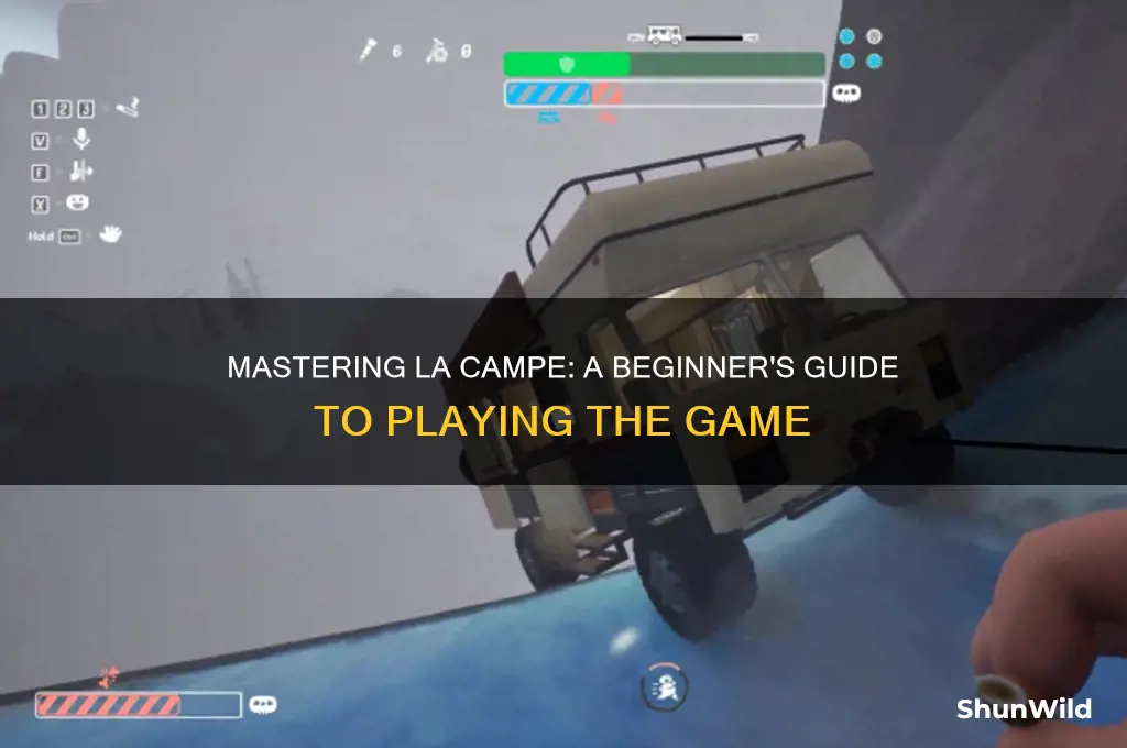 how to play la campe