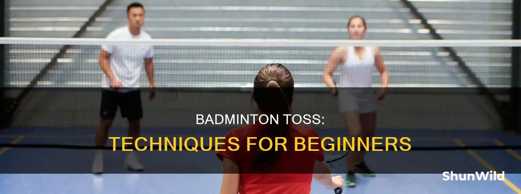 how to play toss in badminton