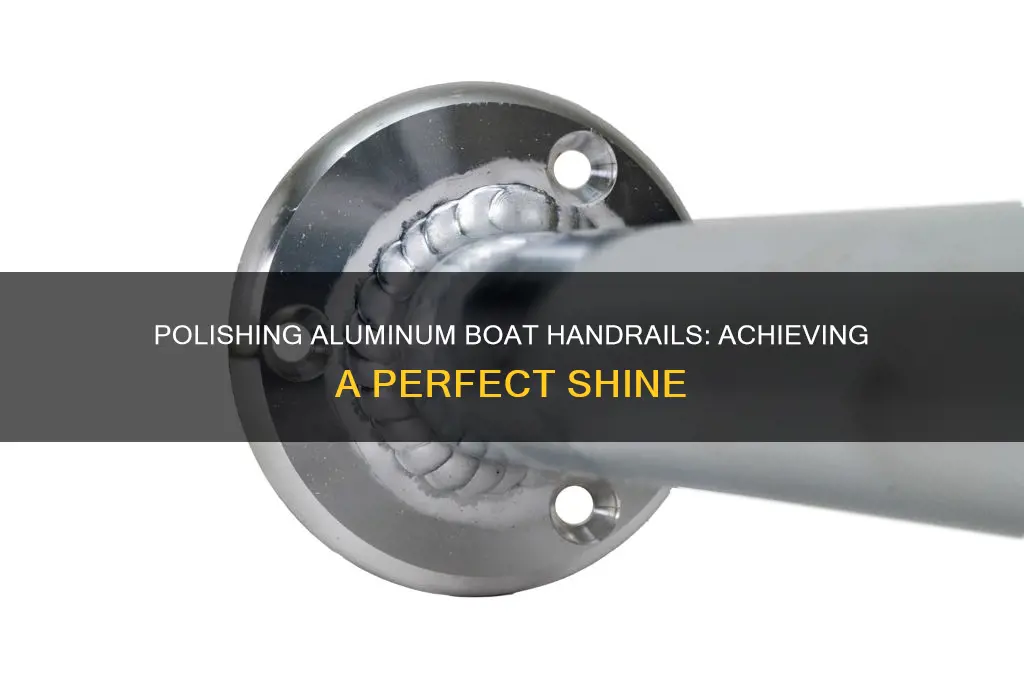 how to polish aluminum boat handrails