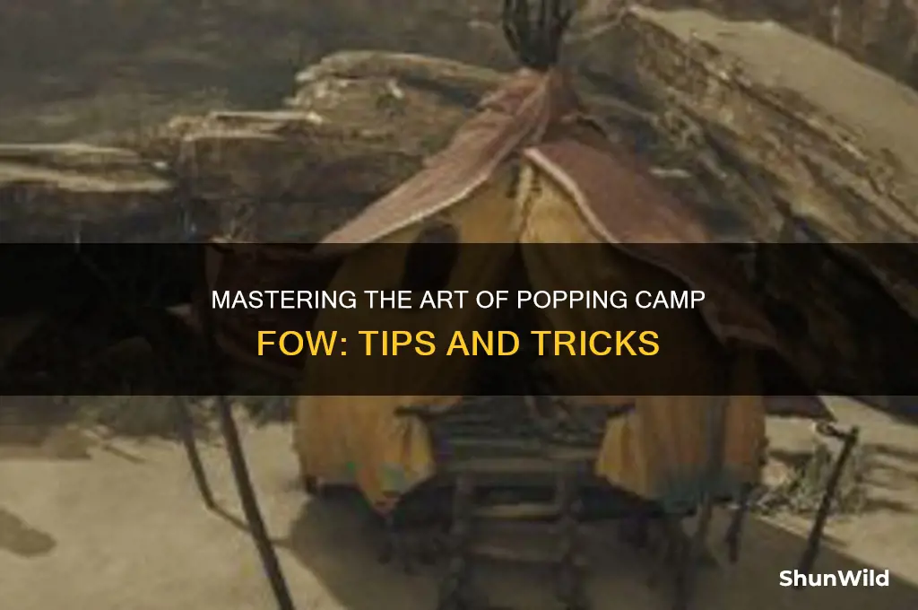 how to pop camp fow