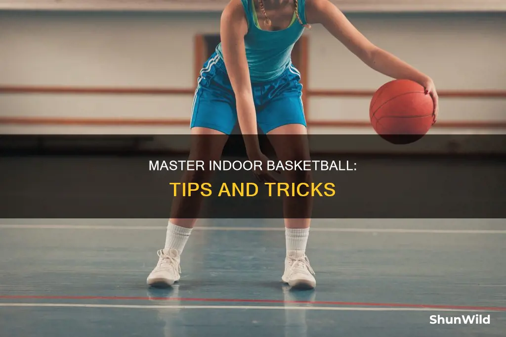 how to practice basketball inside