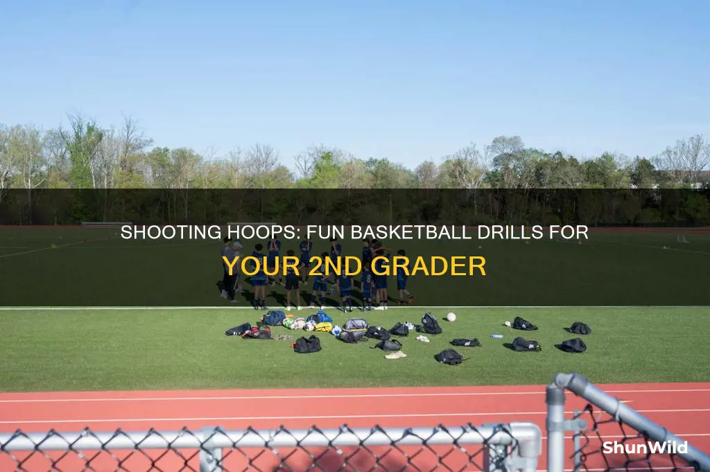 how to practice basketball with a 2nd grader