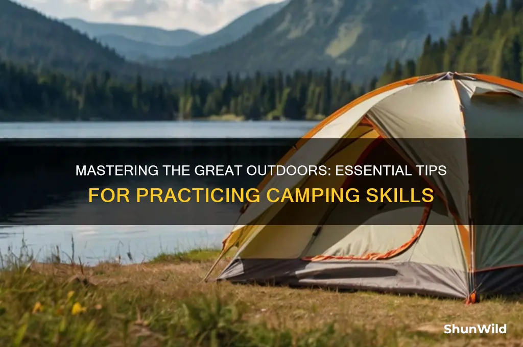 how to practice camping