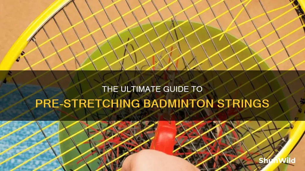 how to pre stretch badminton string