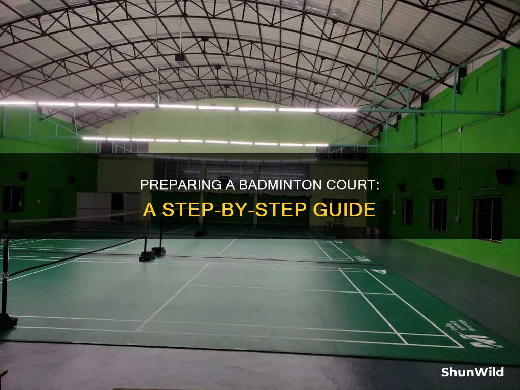 how to prepare badminton court